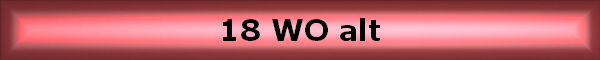 18 WO alt