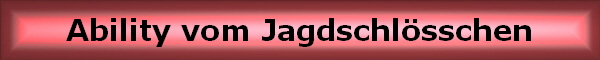 Ability vom Jagdschl�sschen