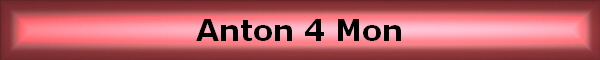 Anton 4 Mon