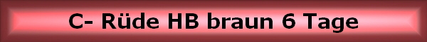 C- R�de HB braun 6 Tage