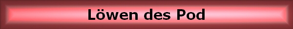 L�wen des Pod