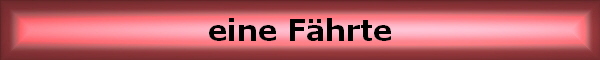 eine F�hrte